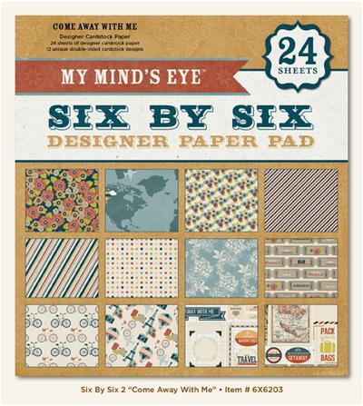 My Minds Eye - Come Away With Me- 6x6 Paperpack